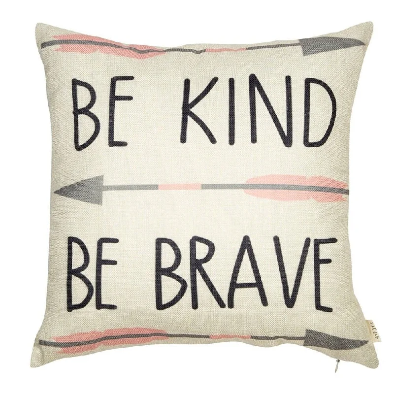 Cotton Linen Pillow Case Be Kind Be Brave 18 x 18